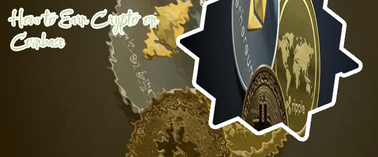 How to earn crypto on coinbase