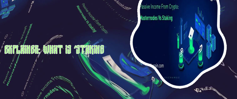 What is staking in crypto